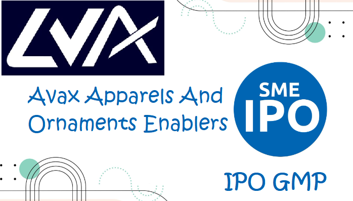 Avax Apparels and Ornaments Enablers Ipo