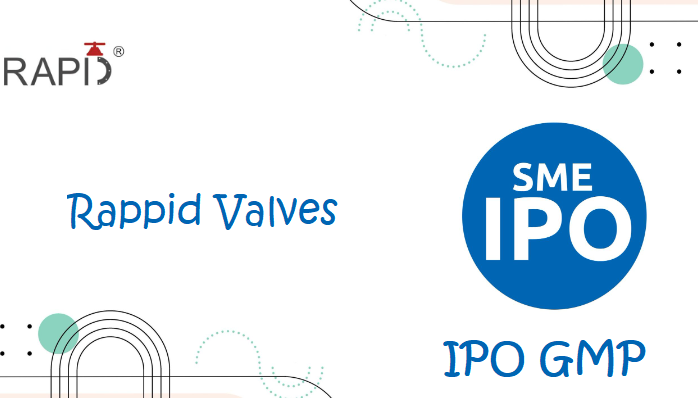 Rappid Valves Ipo