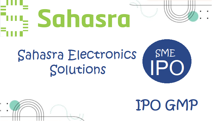 Sahasra Electronics Solutions Ipo