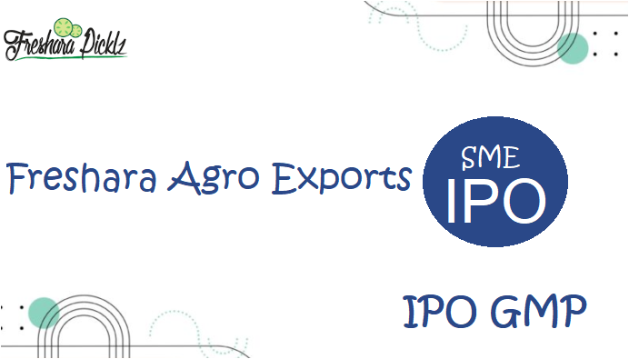 Freshara Agro Exports Sme Ipo