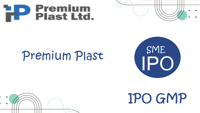 Premium Plast Sme Ipo